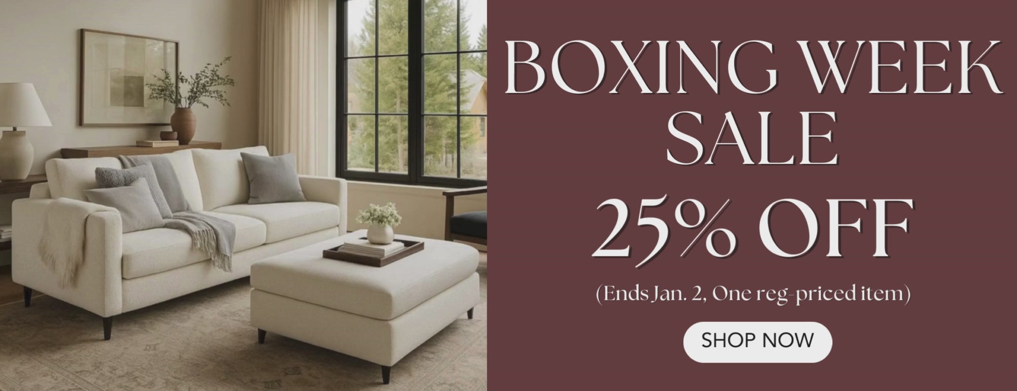 Boxing week sale at 25% off by Showhome Furniture